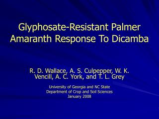 Glyphosate-Resistant Palmer Amaranth Response To Dicamba