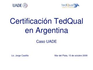 Certificación TedQual en Argentina