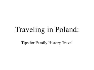 Traveling in Poland: