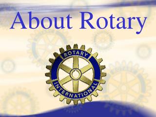 About Rotary