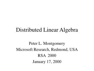 Distributed Linear Algebra