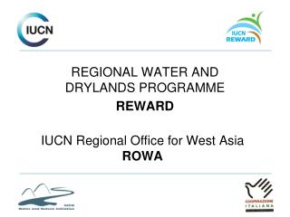 IUCN R egional Office for West Asia ROWA