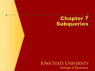 Chapter 7 Subqueries