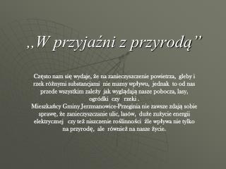 ,,W przyjaźni z przyrodą”