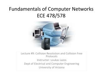 Fundamentals of Computer Networks ECE 478/578