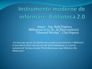 Instrumente moderne de informare. Biblioteca 2.0