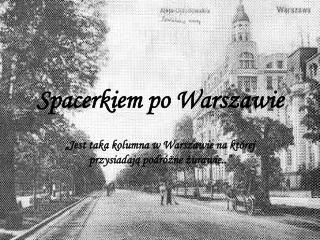 Spacerkiem po Warszawie