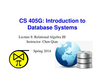 CS 405G: Introduction to Database Systems