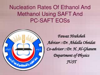 Nucleation Rates Of Ethanol And Methanol Using SAFT And PC-SAFT EOSs