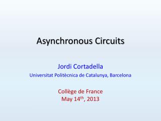 Asynchronous Circuits