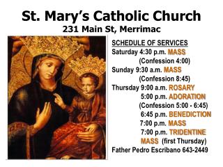 St. Mary’s Catholic Church 231 Main St, Merrimac