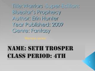 Name: seth trosper Class Period: 4th