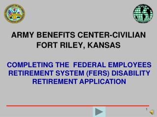ARMY BENEFITS CENTER-CIVILIAN FORT RILEY, KANSAS