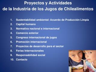 Proyectos y Actividades de la Industria de los Jugos de Chilealimentos