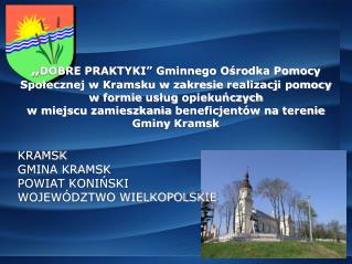 KRAMSK GMINA KRAMSK POWIAT KONIŃSKI WOJEWÓDZTWO WIELKOPOLSKIE