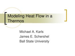 Modeling Heat Flow in a Thermos