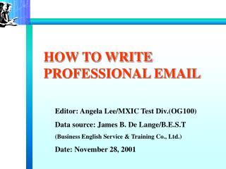 HOW TO WRITE PROFESSIONAL EMAIL