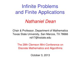 Infinite Problems and Finite Applications