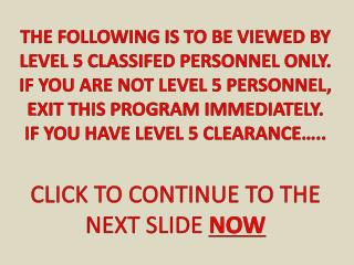 CLICK TO CONTINUE TO THE NEXT SLIDE NOW