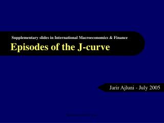 Episodes of the J-curve