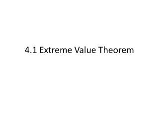 4.1 Extreme Value Theorem