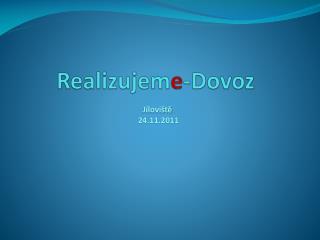 Realizujem e -Dovoz