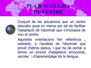 PLA D’ACOLLIDA DE CENTRE