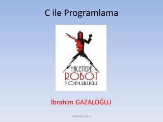 C ile Programlama