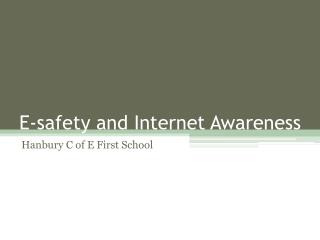 E-safety and Internet Awareness