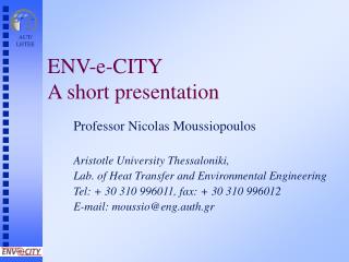 ENV-e-CITY A short presentation