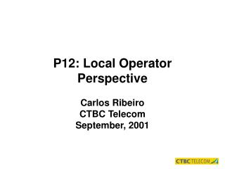 P12: Local Operator Perspective