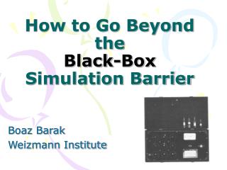 How to Go Beyond the Black-Box Simulation Barrier