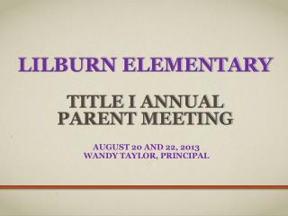 Lilburn Elementary Title I Annual Parent Meeting