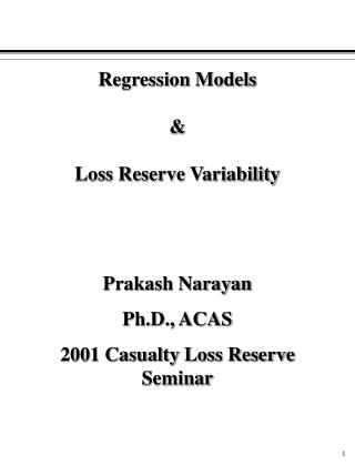 Regression Models &amp; Loss Reserve Variability