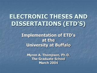 ELECTRONIC THESES AND DISSERTATIONS (ETD’S)
