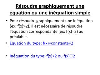 Résoudre graphiquement une équation ou une inéquation simple