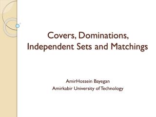 Covers, Dominations, Independent Sets and Matchings