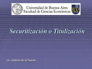 Securitización o Titulización