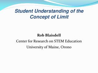 Student Understanding of the Concept of Limit