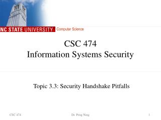 CSC 474 Information Systems Security