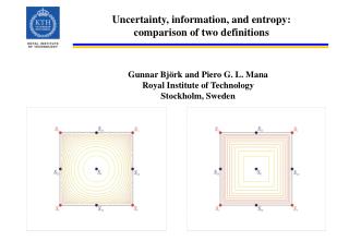 Uncertainty, information, and entropy: comparison of two definitions