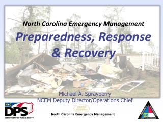 North Carolina Emergency Management Preparedness, Response &amp; Recovery