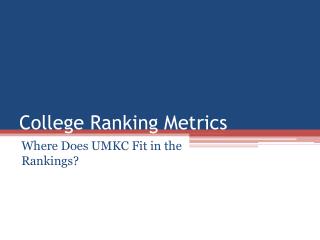College Ranking Metrics