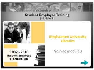 Binghamton University Libraries Training Module 3