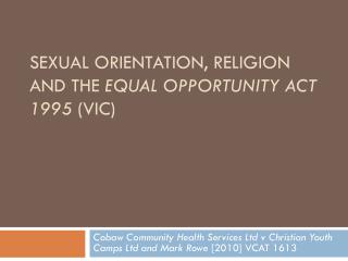 Sexual orientation, religion and the Equal Opportunity Act 1995 (Vic)