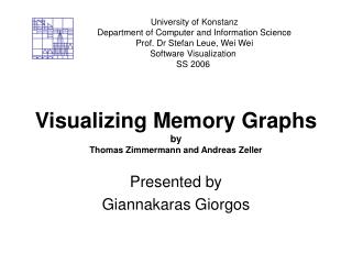Visualizing Memory Graphs by Thomas Zimmermann and Andreas Zeller