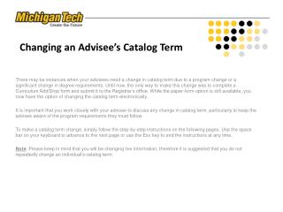 Changing an Advisee’s Catalog Term