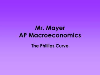 Mr. Mayer AP Macroeconomics