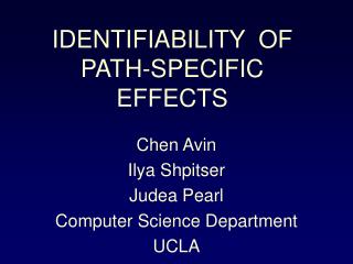 Chen Avin Ilya Shpitser Judea Pearl Computer Science Department UCLA