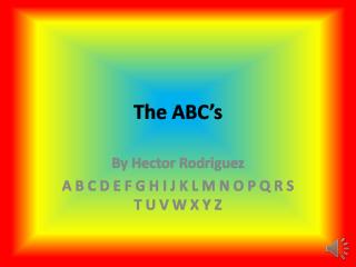 The ABC’s